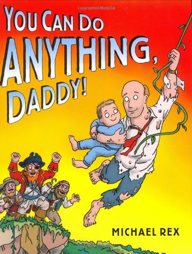 You Can Do Anything, Daddy - Click to Buy