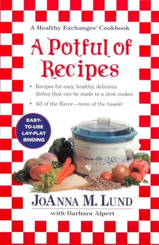 A Potful of Recipes: A Healthy Exchanges Cookbook - Click to Buy