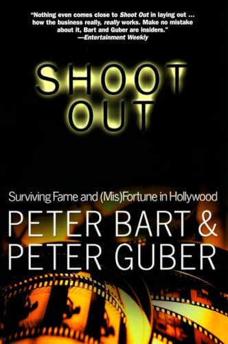 Shoot Out: Surviving Fame and (Mis)Fortune in Hollywood - Click to Buy