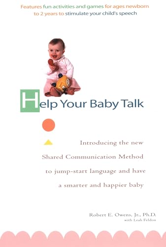 Help Your Baby Talk: Introducing the Shared Communication Methold to Jump Start Language and Have a S - Click to Buy