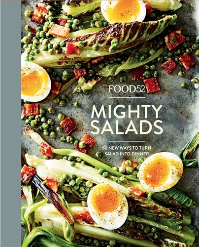 Food52 Mighty Salads: 60 New Ways to Turn Salad into Dinner [A Cookbook] (Food52 Works) - Click to Buy