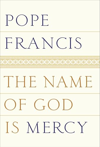 The Name of God Is Mercy - Click to Buy