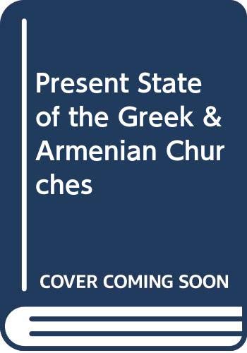 Present State of the Greek & Armenian Churches - Click to Buy
