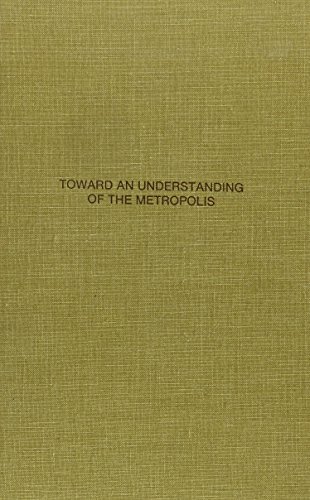 Toward an Understanding of the Metropolis, Parts 1 and 2 (Demography Ser.) (Demography Series) - Click to Buy
