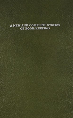 A New and Complete System of Book-Keeping by an Improved Method of Double Entry - Click to Buy