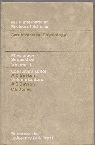 Physiology - Series One: Cardiovascular Physiology v. 1 (M.T.P.International Review of Science S.) - Click to Buy