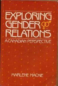 Exploring Gender Relations: A Canadian Perspective - Click to Buy