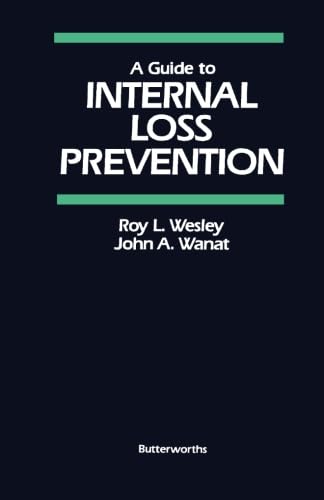 A Guide to Internal Loss Prevention