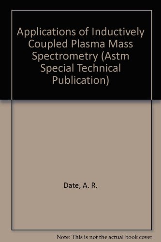Applications of Inductively Coupled Plasma Mass Spectrometry - Click to Buy