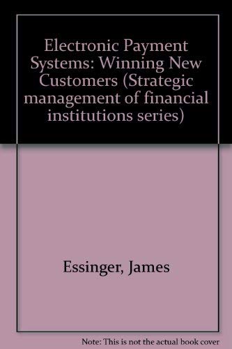 Electronic Payment Systems: Winning New Customers - Click to Buy