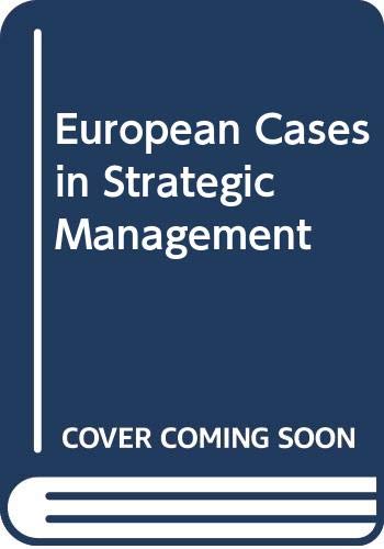 European Cases in Strategic Management - Click to Buy