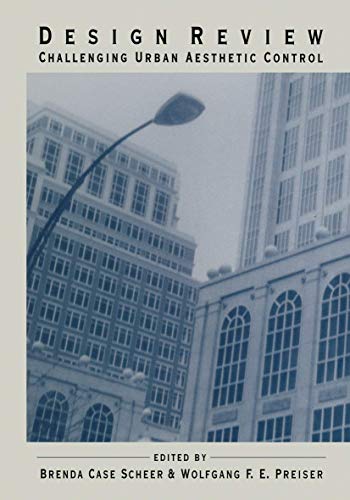 Design Review: Challenging Urban Aesthetic Control - Click to Buy