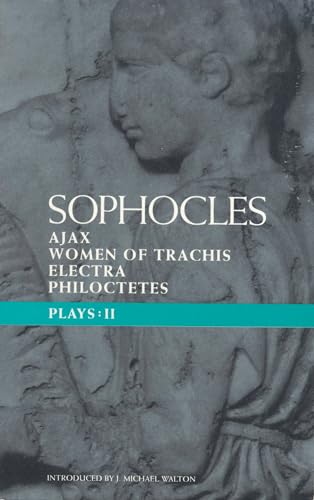 Sophocles Plays 2: Ajax, Women of Trachis, Electra, Philoctetes (Classical Dramatists) - Click to Buy