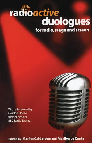 Radioactive: Duologues: For Radio, Stage and Screen (Audition Speeches) - Click to Buy
