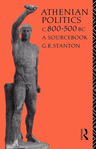 Athenian Politics c800-500 BC: A Sourcebook - Click to Buy