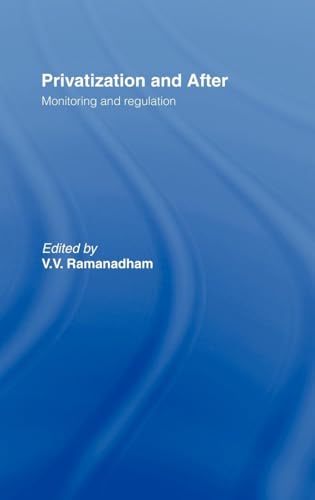 Privatization and After: Monitoring and Regulation - Click to Buy
