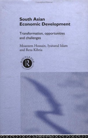 South Asian Economic Development: Transformation, Opportunities and Challenges (Routledge Siena Studies in Political Economy) - Click to Buy