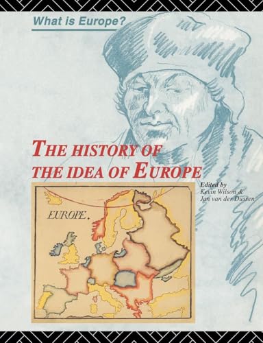 The History of the Idea of Europe (What is Europe?)