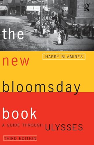 The New Bloomsday Book: A Guide Through Ulysses - Click to Buy