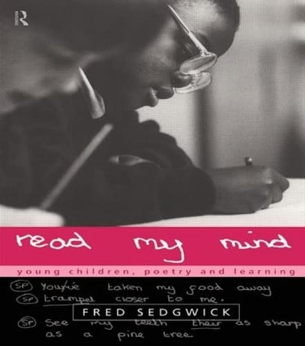 Read My Mind: Young Children, Poetry and Learning - Click to Buy