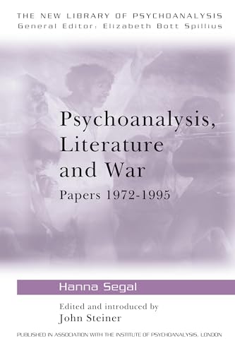 Psychoanalysis, Literature and War: Papers 1972-1995 - Click to Buy