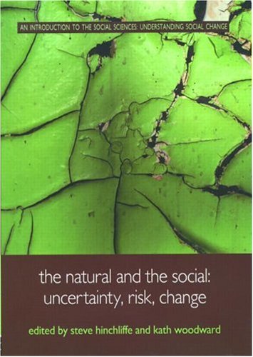 The Natural and the Social: Uncertainty, Risk, Change - Click to Buy