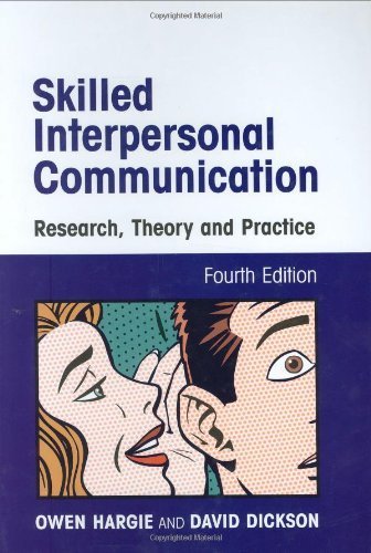 Skilled Interpersonal Communication: Research, Theory and Practice - Click to Buy