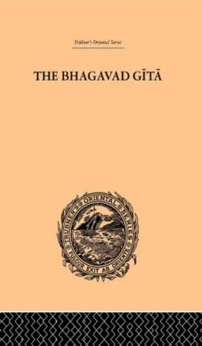 Hindu Philosophy: Bhagavad Gita or, The Sacred Lay (Trubner's Oriental Series)