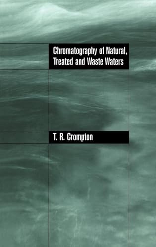 Chromatography of Natural, Treated and Waste Waters - Click to Buy