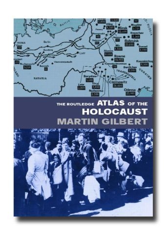 The Routledge Atlas of the Holocaust - Click to Buy