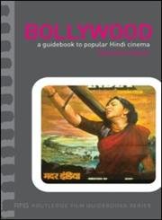 Bollywood: A Guidebook to Popular Hindi Cinema (Routledge Film Guidebooks) - Click to Buy