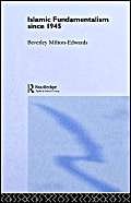 Islamic Fundamentalism since 1945 (MAKING OF THE CONTEMPORARY WORLD) - Click to Buy