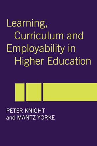 Learning, Curriculum and Employability in Higher Education - Click to Buy