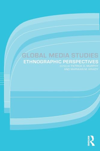 Global Media Studies: An Ethnographic Perspective - Click to Buy