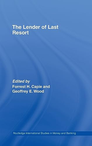 The Lender of Last Resort (Routledge International Studies in Money and Banking) - Click to Buy