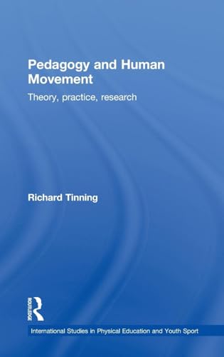 Pedagogy and Human Movement: Theory, Practice, Research - Click to Buy