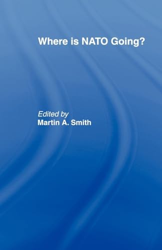 Where is Nato Going? - Click to Buy