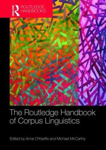 The Routledge Handbook of Corpus Linguistics (Routledge Handbooks in Applied Linguistics) - Click to Buy