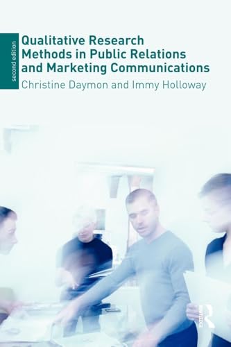 Qualitative Research Methods in Public Relations and Marketing Communications - Click to Buy