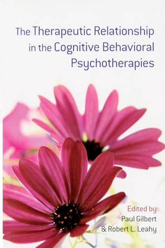 The Therapeutic Relationship in the Cognitive Behavioral Psychotherapies - Click to Buy