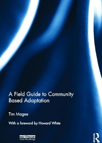 A Field Guide to Community Based Adaptation - Click to Buy