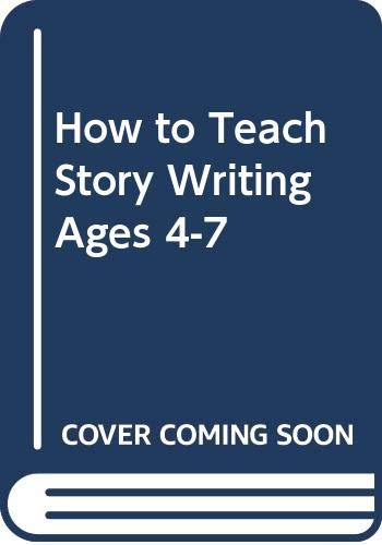 How to Teach Story Writing Ages 4-7 - Click to Buy