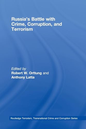 Russia's Battle with Crime, Corruption and Terrorism (Routledge Transnational Crime and Corruption) - Click to Buy