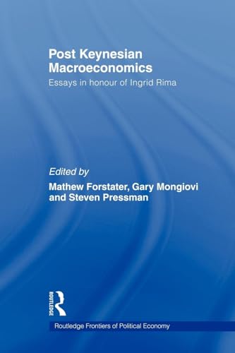 Post-Keynesian Macroeconomics (Routledge Frontiers of Political Economy)