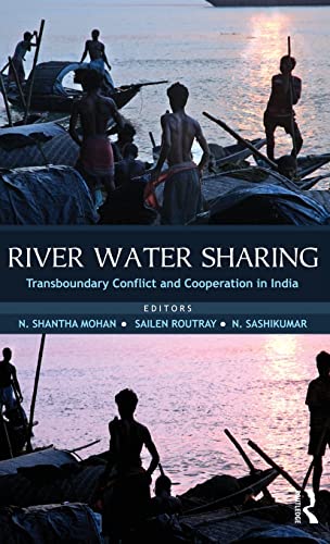 River Water Sharing: Transboundary Conflict and Cooperation in India - Click to Buy