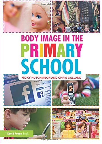 Body Image in the Primary School - Click to Buy