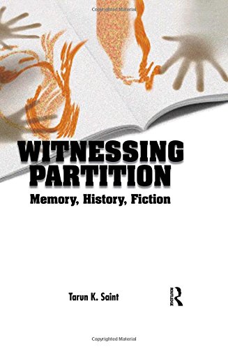 Witnessing Partition: Memory, History, Fiction - Click to Buy