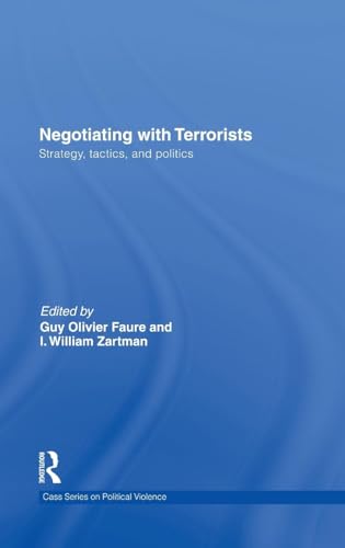Negotiating with Terrorists: Strategy, Tactics, and Politics - Click to Buy