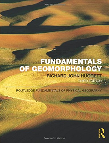Fundamentals of Geomorphology (Routledge Fundamentals of Physical Geography) - Click to Buy