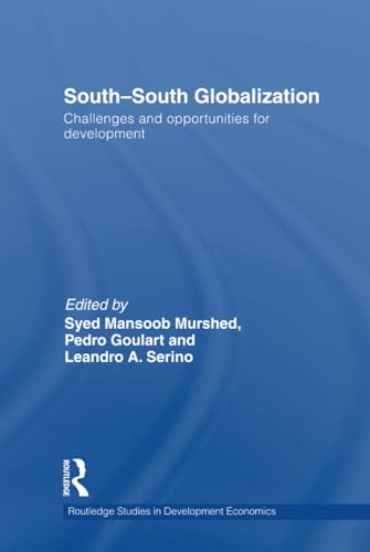 South-South Globalization: Challenges and Opportunities for Development - Click to Buy